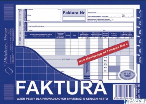 103-3E Faktura VAT netto (pełna) A5 oryginał+kopia MICHALCZYK i PROKOP 103-3E Faktura VAT netto (pełna) A5 oryginał+kopia MICHALCZYK i PROKOP
