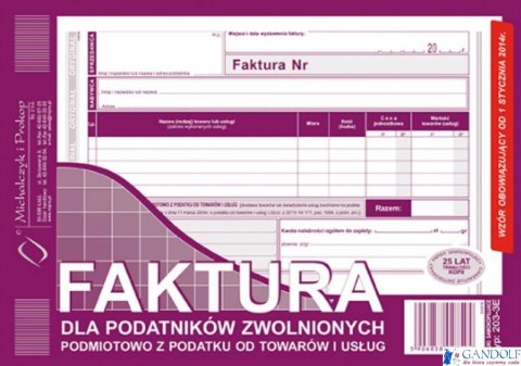 203-3E Faktura dla podatników zwolnionych z VAT A5 (o+1k) MICHALCZYK 203-3E Faktura dla podatników zwolnionych z VAT A5 (o+1k) MICHALCZYK