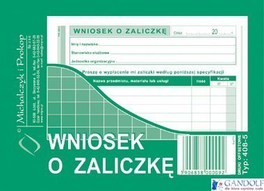 408-5 Wniosek o zaliczkę MICHALCZYK&PROKOP A6 40 kartek 408-5 Wniosek o zaliczkę MICHALCZYK&PROKOP A6 40 kartek