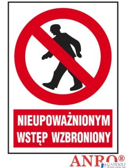 Naklejka NIEUPOWAŻNIONYM WSTĘP WZBRONIONY 220X300 Z-02Z1 ANPRO (X)