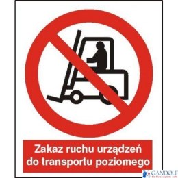 Tabliczka Zakaz ruchu urządzeń do transportu poziomego ZZ-4Z/2500ZN (X)